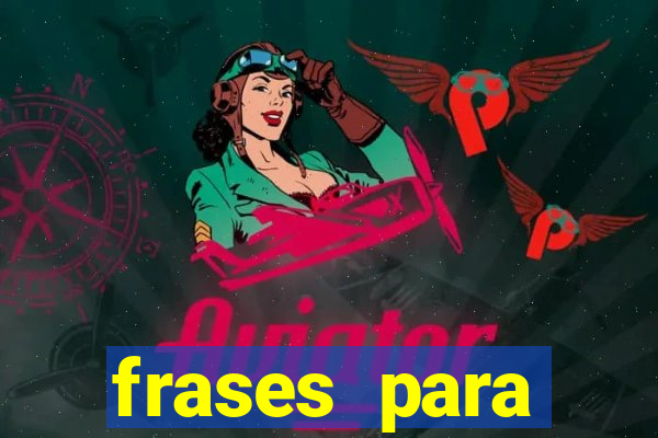 frases para provocar rivais